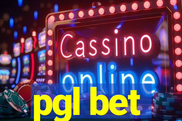 pgl bet