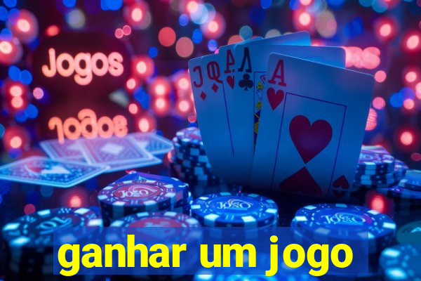 ganhar um jogo