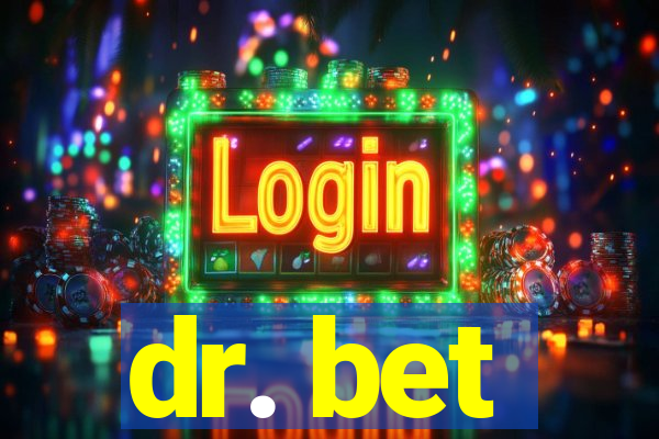 dr. bet