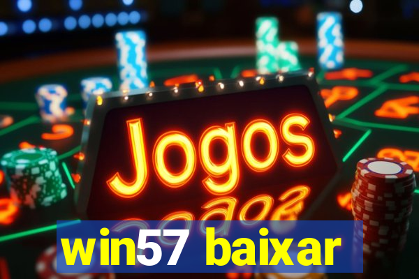 win57 baixar