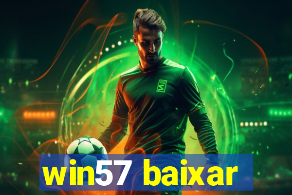 win57 baixar