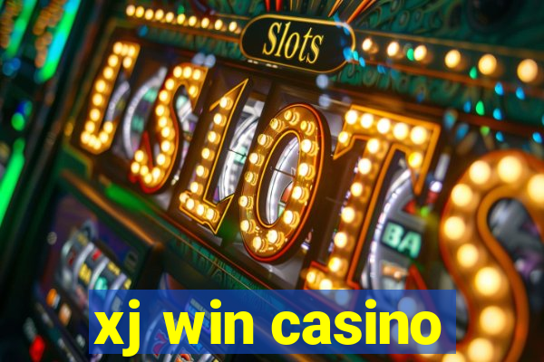 xj win casino