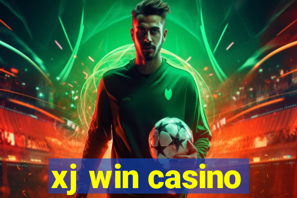 xj win casino