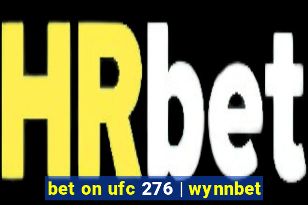 bet on ufc 276 | wynnbet