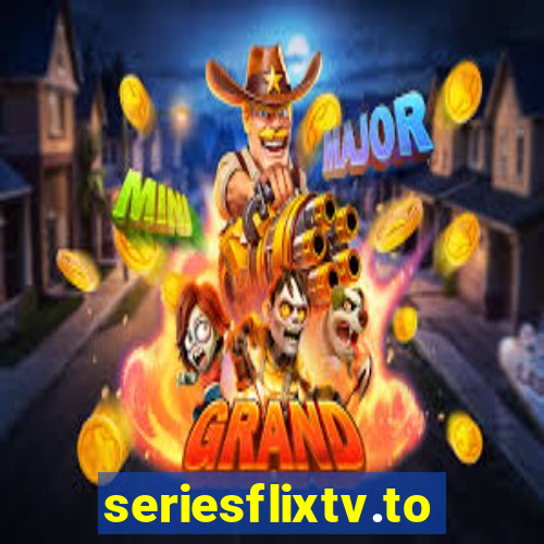 seriesflixtv.to