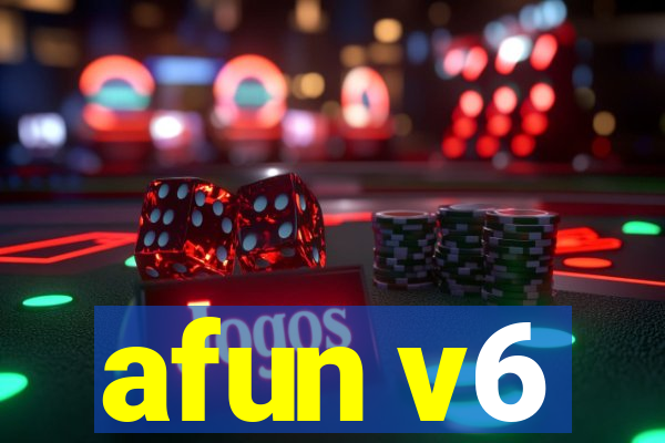 afun v6