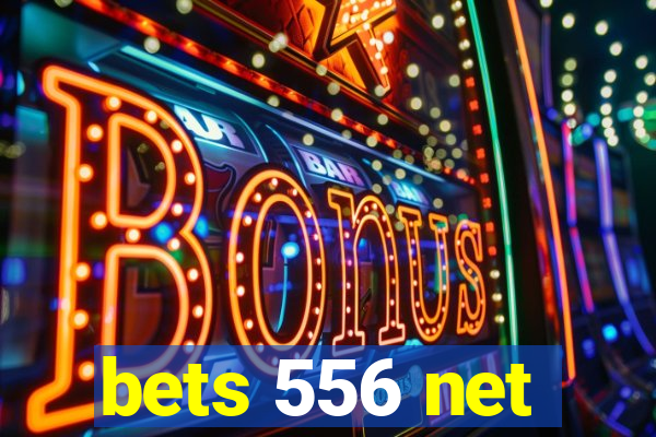 bets 556 net