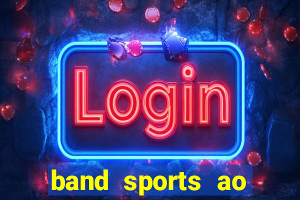 band sports ao vivo gratis