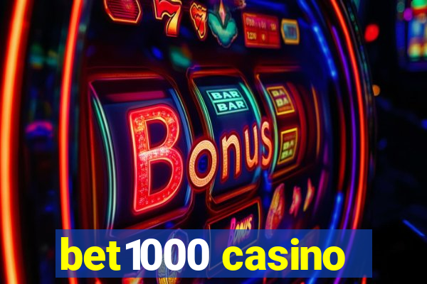 bet1000 casino