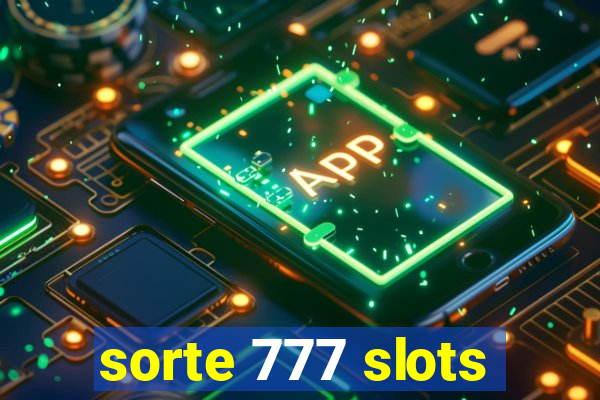 sorte 777 slots