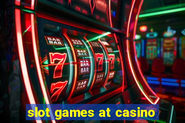 slot games at casino