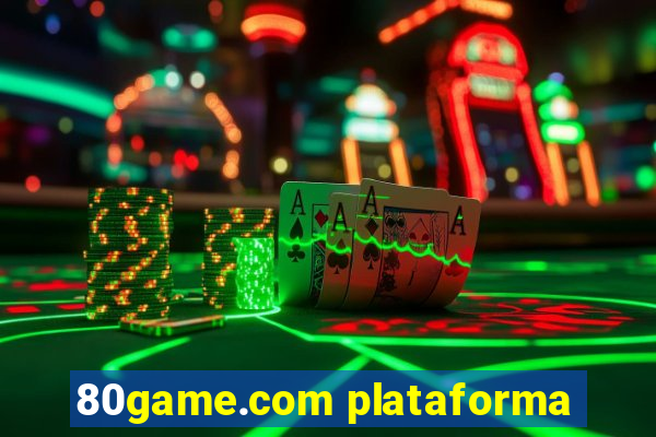 80game.com plataforma