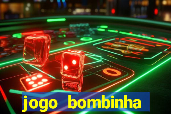 jogo bombinha ganhar dinheiro