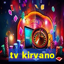 tv kirvano