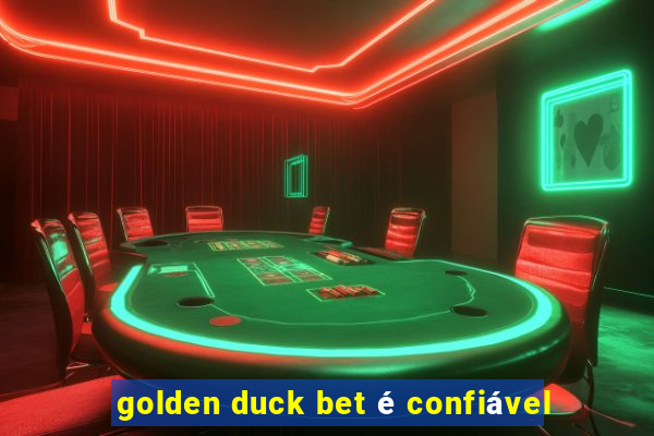 golden duck bet é confiável