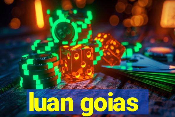 luan goias