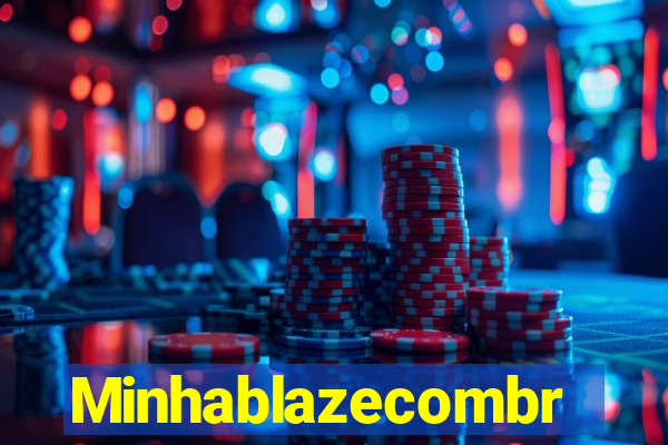 Minhablazecombr