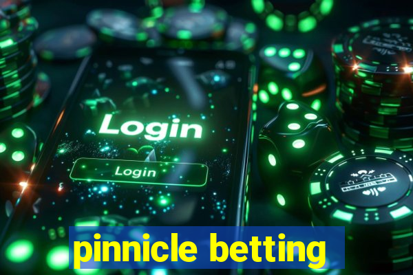 pinnicle betting