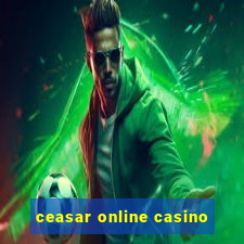 ceasar online casino