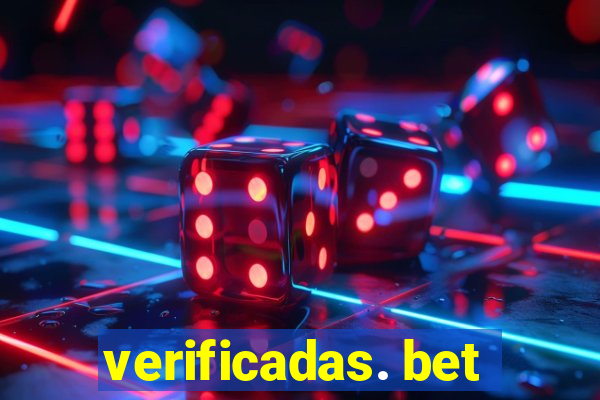 verificadas. bet