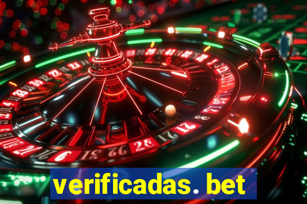 verificadas. bet