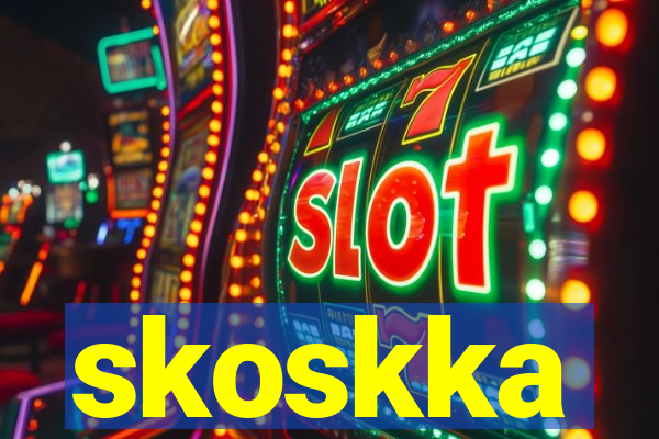 skoskka