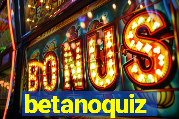 betanoquiz