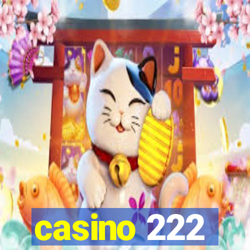 casino 222