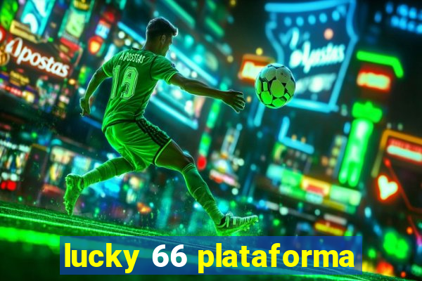 lucky 66 plataforma