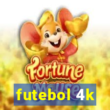 futebol 4k