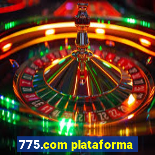 775.com plataforma