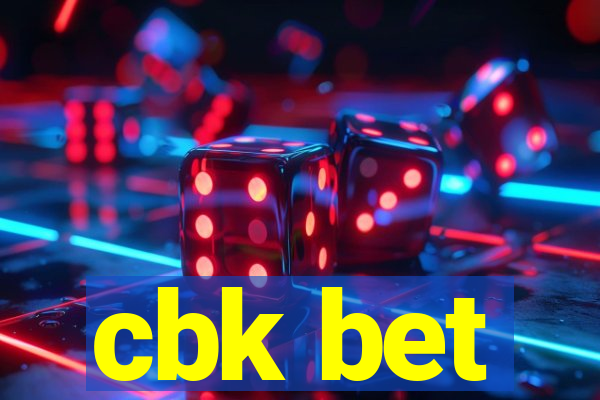 cbk bet