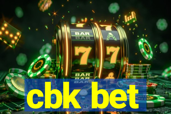 cbk bet