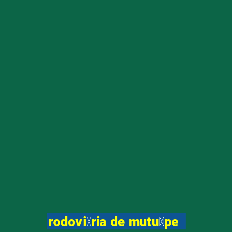 rodovi谩ria de mutu铆pe