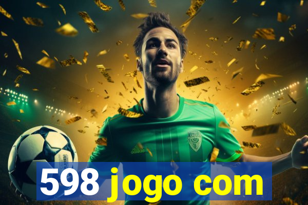 598 jogo com