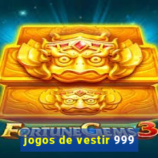 jogos de vestir 999