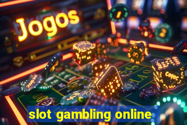 slot gambling online