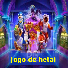 jogo de hetai