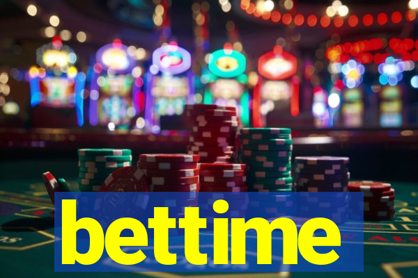 bettime