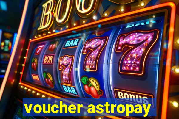 voucher astropay