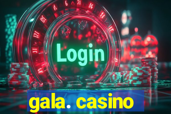 gala. casino