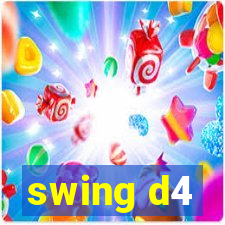 swing d4