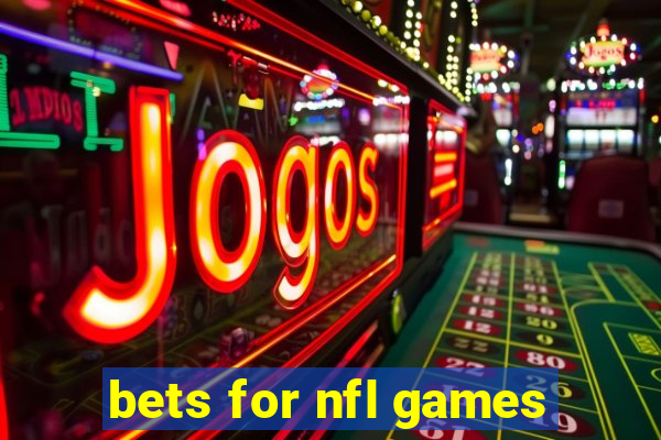 bets for nfl games