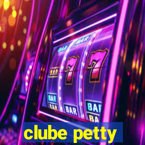 clube petty