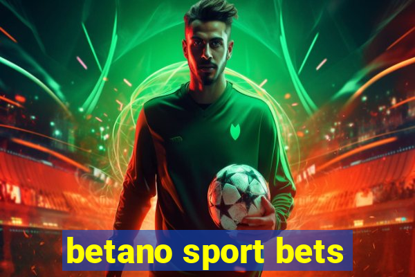 betano sport bets