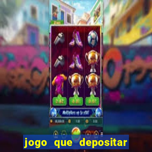 jogo que depositar 5 reais