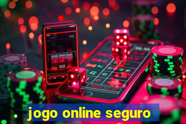 jogo online seguro