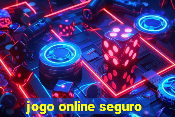 jogo online seguro