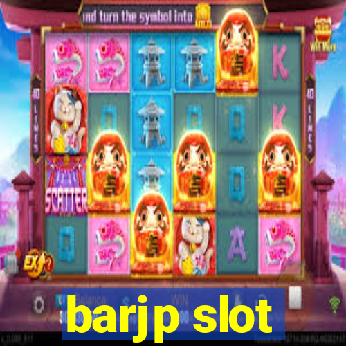 barjp slot