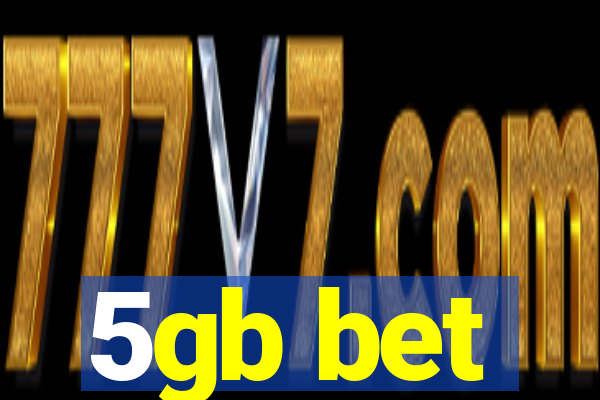 5gb bet